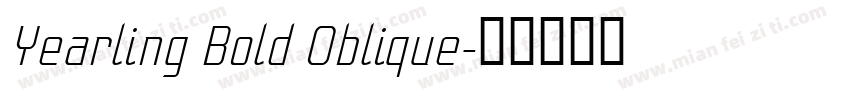 Yearling Bold Oblique字体转换